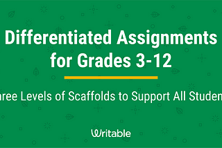 Differentiated Assignments