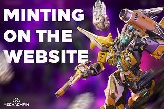 Minting on the Mechachain Website