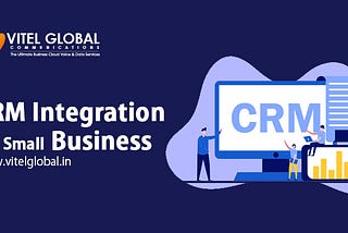 CRM Integration In Small Business