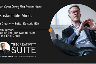 A Sustainable Mind. (The Creativity Suite. Episode 53)