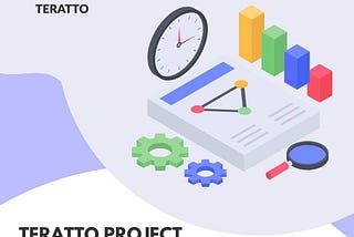 TERATTO PROJECT Part 1