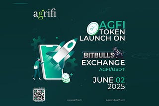 AGFI Token to Launch on Bitbulls Exchange on 2nd June, 2025 at 09:30 AM UTC
