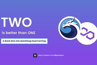 QuickSwap: A quick look dual-farming with QuickSwap.