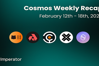 Weekly Newsletter: What happened on the Cosmos ecosystem this week? February 12th–18th, 2024