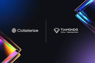 Collaterize partners with Tiamonds to Unlock Access to Tokenized Diamonds