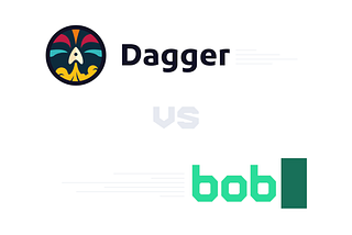 Dagger vs. bob