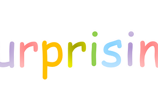 The word surprising with an exclamation mark, with letters of different colors