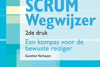 De 2e druk van mijn boek “Scrum Wegwijzer” is beschikbaar