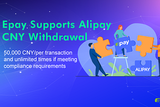 Epay and Alipay take you to a brand new way to send money to China