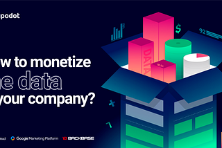 How to monetize the data in your company?