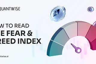 How to Read the Fear and Greed Index?