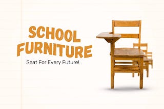 Education Furniture in India