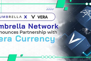 Umbrella Welcomes VERA, Our First Partner on Solana