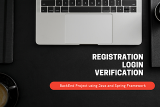 How to build a login and registration form with email verification using Java and Spring Framework