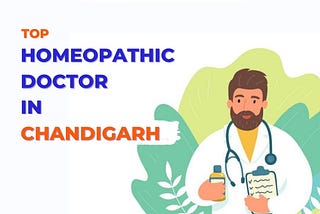 Top Homeopathic doctor in Chandigarh