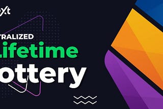 Lifetime Lottery Launch