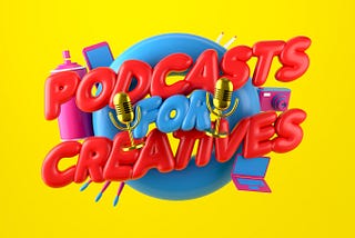 Podcasts for Creatives: 02