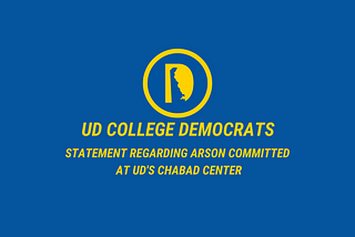 Statement regarding arson committed at UD’s Chabad Center