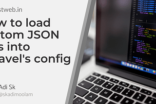 How to load custom JSON files into Laravel’s config