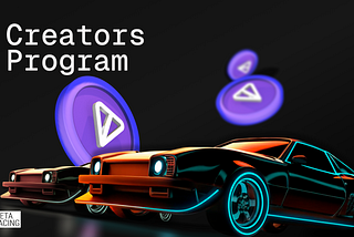🎨 Meta Racing Creator Program