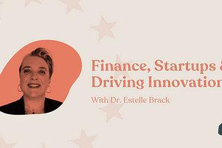 Dr. Brack in a red cloud with EU stars and ‘Finance, Statrups & Driving Innovation With Dr. Estelle Brack’ and dGen logo.