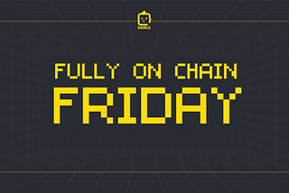 Fully OnChain Friday: Influence
