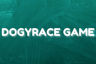 DogyRace Game News