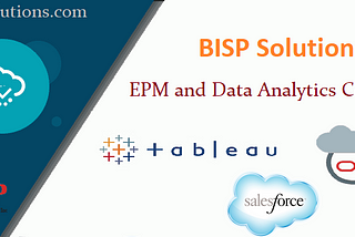 BISP Solutions provide EPM and Analytics consulting. Technology is Salesforce, Oracle and Tableau