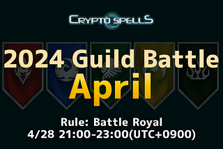 2024 Guild Battle April