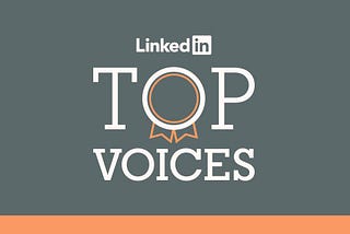 How to Be a LinkedIn Top Voice