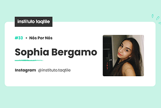#33 Nós por Nós — Sophia Bergamo