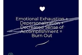 Feeling like your work doesn’t matter? You may be burned out.