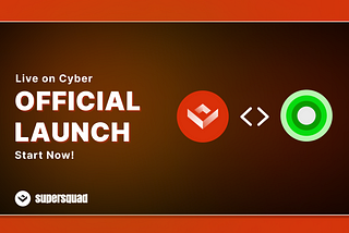 SuperSquad is now officially live on Cyber mainnet!