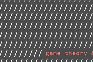 Dark patterned background with the words, “game theory & board games” typed in the lower right corner.