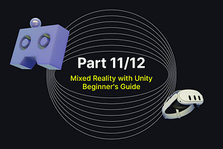 Enhance Your Mixed Reality Project with Animations in Unity