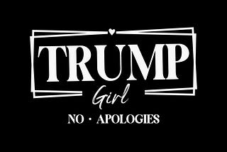 Free Trump Girl No Apologies Republican SVG