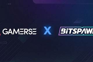 Bitspawn partners with Gamerse