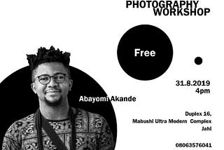 You are invited to this FREE Photography Workshop by Abayomi Akande