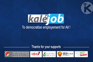 Kalejob develops web and mobile application to help unemployed young people find jobs easily via…