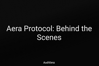 Aera Protocol: Behind the Scenes