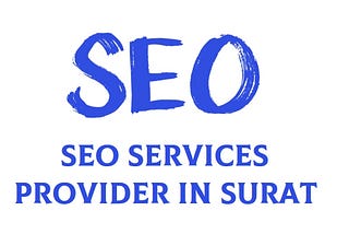 Best SEO Company in Kamrej Surat