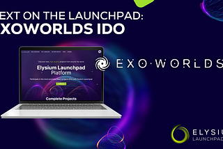Explore the Galactic Metaverse with ExoWorlds on Elysium Launchpad!
