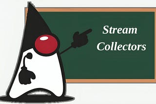 Java Stream API: Mastering Collectors