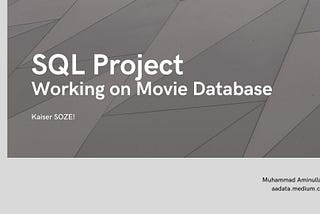 SQL Project — Working on Movie Database