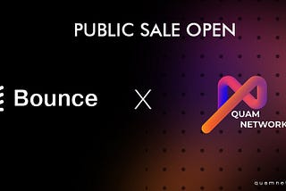 QUAM public sale open on Bounce