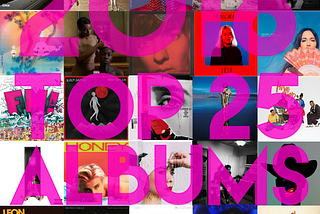 Top 25 Albums of 2018