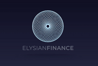 Elysian Finance & The Future Of Decentralized Finance