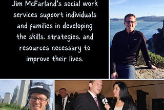 Jim McFarland Joliet Provides a Range of Social Services