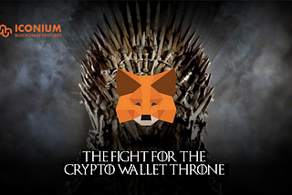 The Fight For The Crypto Wallet Throne