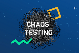QAs and Chaos Engineering: Ensuring Resilient Systems, together